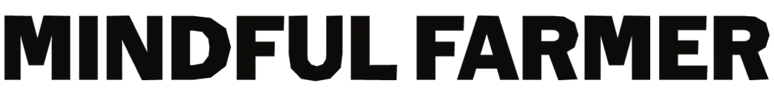 Mindful Farmer